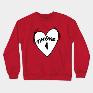 thing 1 Crewneck Sweatshirt